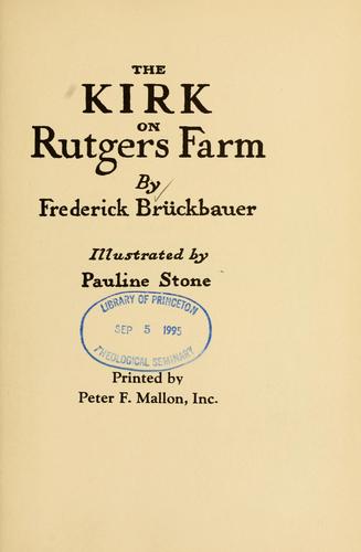 The Kirk on Rutgers Farm