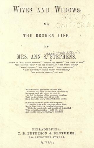 Wives and Widows; or, The Broken Life