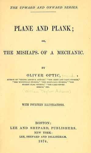 Plane and Plank; or, The Mishaps of a Mechanic