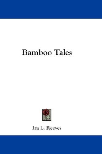 Bamboo Tales