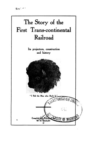 Story of the First Trans-Continental Railroad