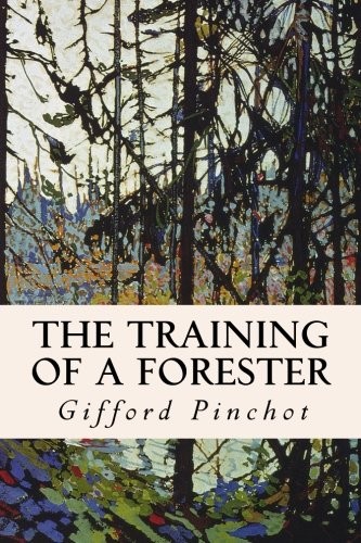 The Training of a Forester
