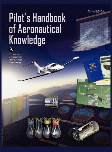 Pilot's Handbook of Aeronautical Knowledge FAA-H-8083-25A