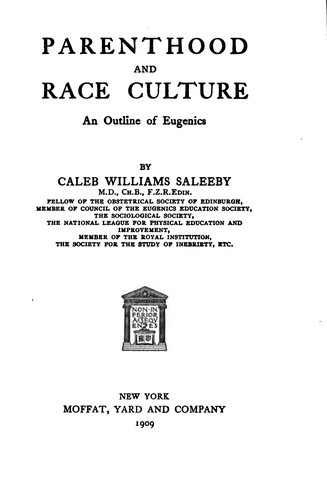 Parenthood and Race Culture: An Outline of Eugenics