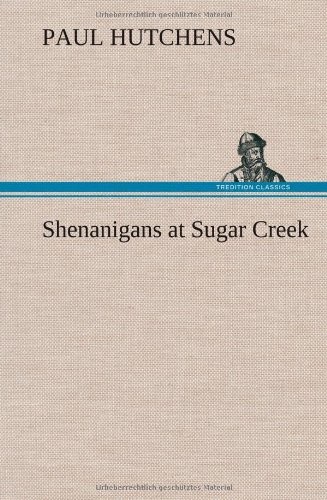 Shenanigans at Sugar Creek