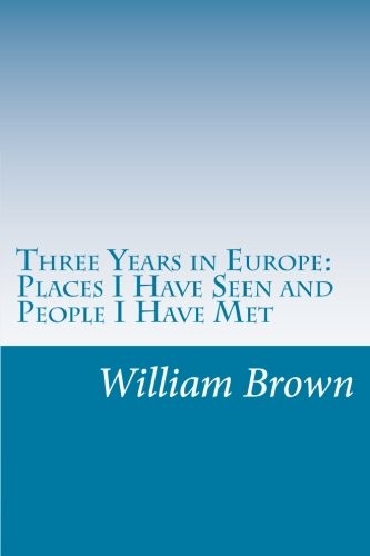 Three Years In Europe