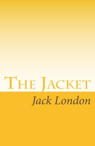 The Jacket (The Star-Rover)