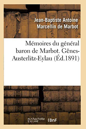 Mémoires du général baron de Marbot (3/3)