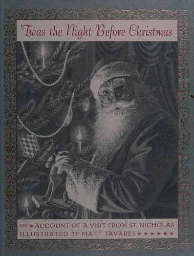 Twas the Night Before Christmas (A Visit From St. Nicholas)
