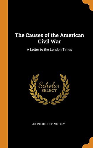 Causes Of The American Civil War