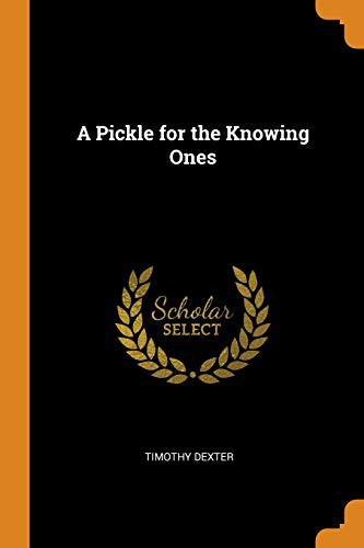 Pickle For the Knowing Ones
