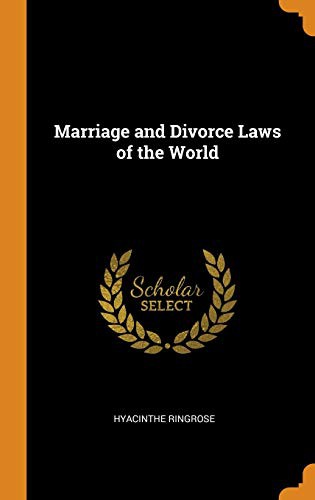 Marriage and Divorce Laws of the World