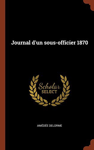 Journal d'un sous-officier, 1870