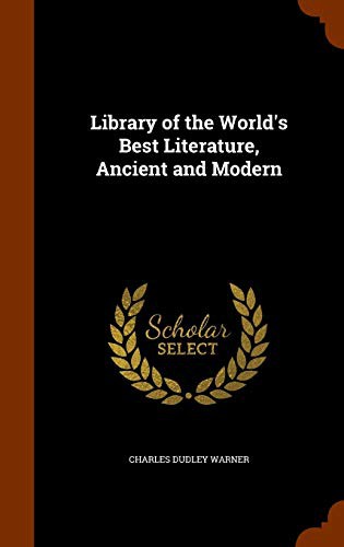 Library of the World's Best Literature, Ancient and Modern — Volume 5