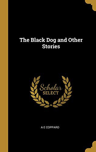Black Dog and Other Stories