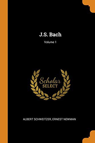 J.S. Bach, Volume 1