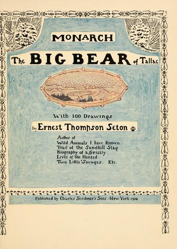 Monarch, the Big Bear of Tallac
