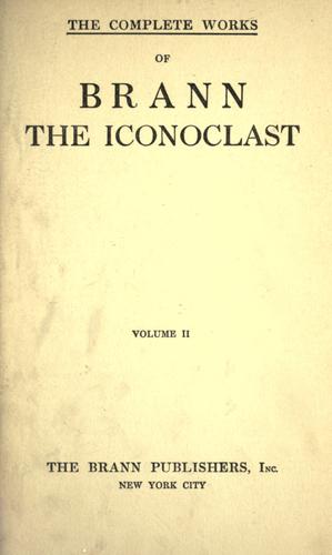 The Complete Works of Brann, the Iconoclast — Volume 12