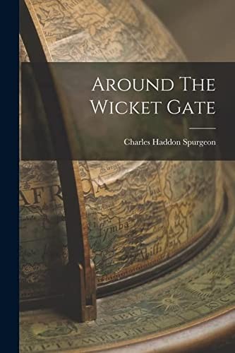 Around the Wicket Gate (Version 2)