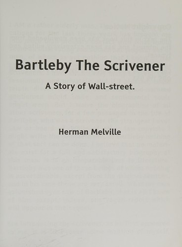 Bartleby, the Scrivener: A Story of Wall-Street