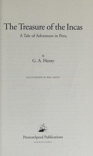 The Treasure of the Incas: A Story of Adventure in Peru