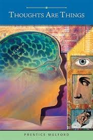 Thoughts are Things (Version 2)