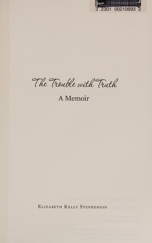 The Trouble with Truth