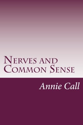 Nerves and Common Sense
