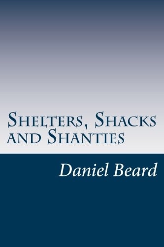Shelters, Shacks and Shanties