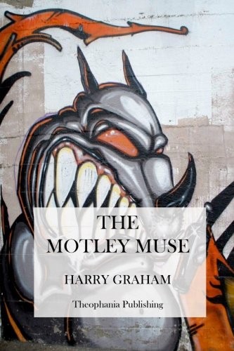 The Motley Muse (Rhymes for the Times)