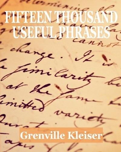 Fifteen Thousand Useful Phrases