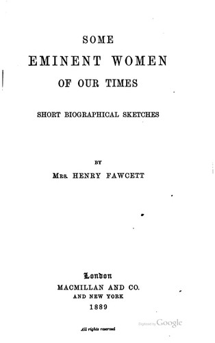 Some Eminent Women of Our Times Short Biographical Sketches