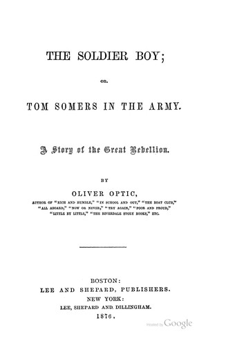 The Soldier Boy; or, Tom Somers in the Army: A Story of the Great Rebellion