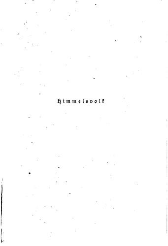 Himmelsvolk: Ein Buch von Blumen, Tieren und Gott