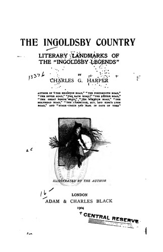 The Ingoldsby Country: Literary Landmarks of the "Ingoldsby Legends"