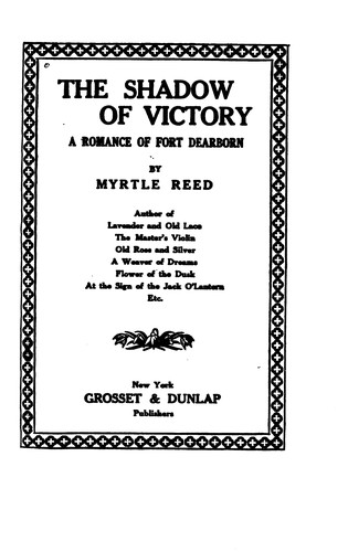 The Shadow of Victory: A Romance of Fort Dearborn