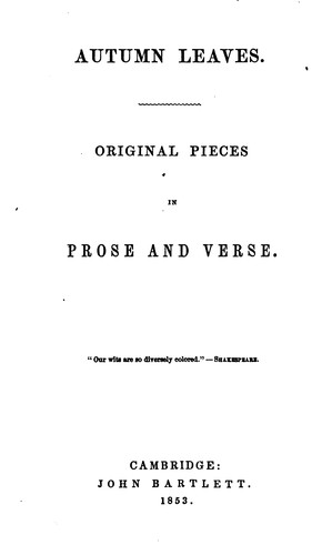 Autumn Leaves, Original Pieces in Prose and Verse