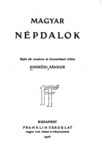Magyar népdalok (Magyar remekirók 54. kötet)