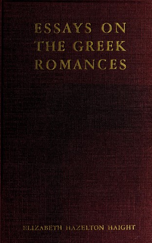 Essays on the Greek Romances
