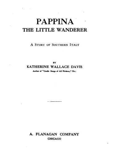 Pappina, the Little Wanderer: A Story of Southern Italy