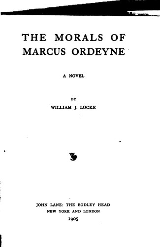 The Morals of Marcus Ordeyne : a Novel