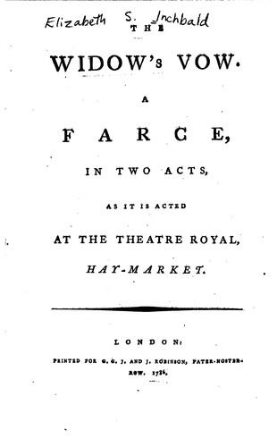 The Widow's Vow: A Farce, in Two Acts