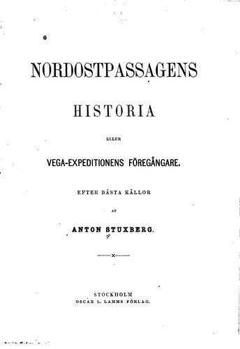 Nordostpassagens Historia; Eller, Vega-Expeditionens Föregångare