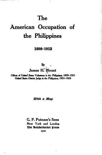 The American Occupation of the Philippines 1898-1912