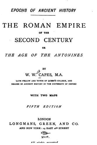 Roman Empire of the Second Century: Or, The Age of the Antonines