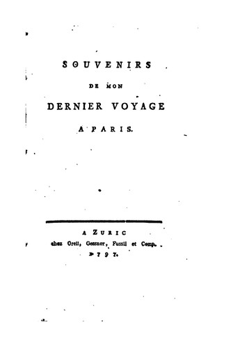 Souvenirs de mon dernier voyage à Paris (1795)