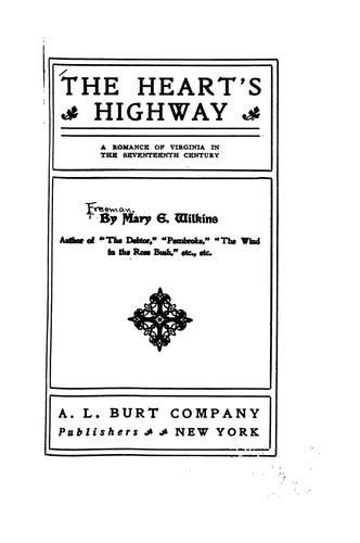 The Heart's Highway: A Romance of Virginia in the Seventeenth Century