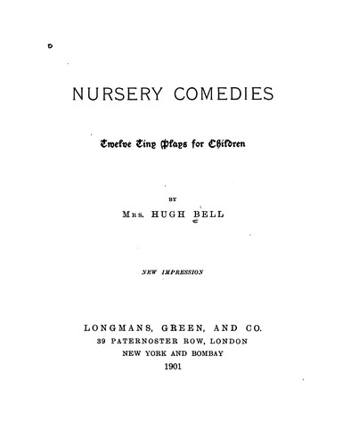 Nursery Comedies Twelve Tiny Plays for Children