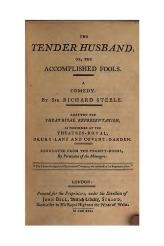 Tender Husband: or The Accomplished Fools