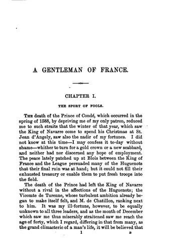 A Gentleman of France: Being the Memoirs of Gaston de Bonne Sieur de Marsac